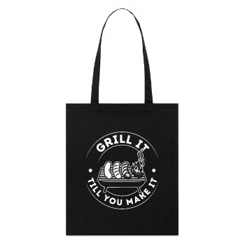 Grill it till you make it – BBQ Shirt - Stanley/Stella Bio-Stoffbeutel - Schwarz - Vorne