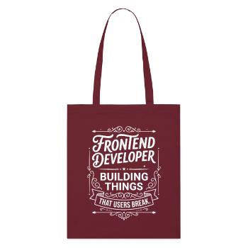 Frontend Entwickler baut Dinge - Stanley/Stella Bio-Stoffbeutel - Burgunderrot - Vorne