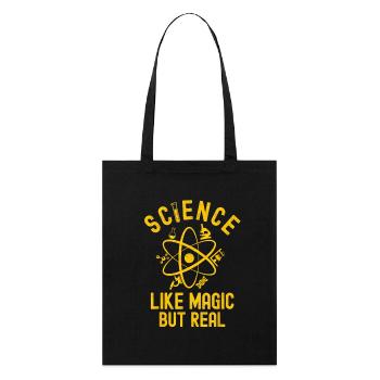 La science comme de la magie mais un vrai professeur de sciences drôle - Tote bag bio Stanley/Stella - noir - Devant