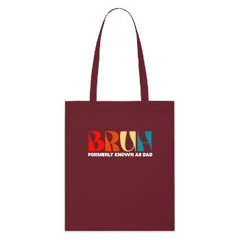 Bruh Formerly Known As Dad - Stanley/Stella Organic Tote Bag - burgundy - Front