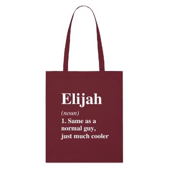 Elijah Definition Cool Name Saying Gift - Stanley/Stella Organic Tote Bag - burgundy - Front