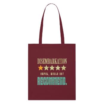 Débarquement horrible Je ne le recommanderais pas - Tote bag bio Stanley/Stella - bordeaux - Devant