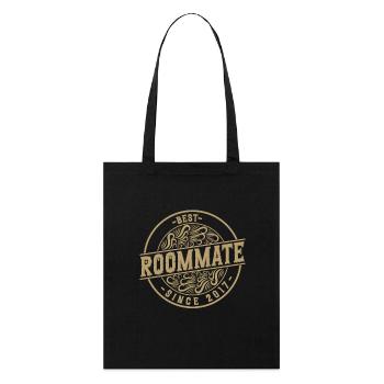 Best roommate since 2017 love your roomates - Stanley/Stella Organic Tote Bag - black - Front