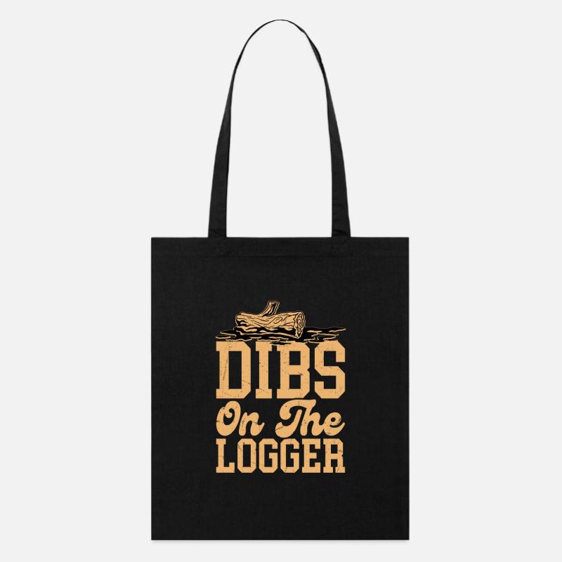 Dibs On The Logger Bûcheron Bûcheron Bûcheron - Tote bag bio Stanley/Stella - noir