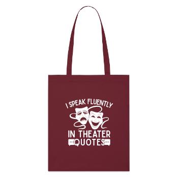 Théâtre Parler couramment Citations Acteur Conception musicale - Tote bag bio Stanley/Stella - bordeaux - Devant