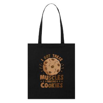 Pastry Lover I Got These Muscles Baking Cookies - Stanley/Stella Bio-Stoffbeutel - Schwarz - Vorne