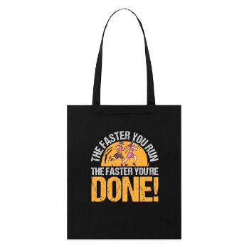 You Run You're Done Jogging Running - Stanley/Stella Organic Tote Bag - black - Front