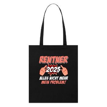 RENTNER 2025 ALLES NICHT MEHR MEIN PROBLEM - Stanley/Stella Bio-Stoffbeutel - Schwarz - Vorne