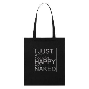 Happy and Naked / Cooles Design mit Aussage! - Stanley/Stella Bio-Stoffbeutel - Schwarz - Vorne