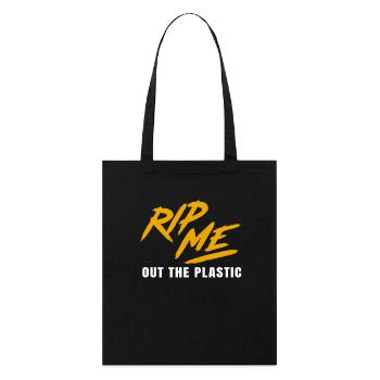 Rip Me Out La déclaration en plastique pour - Tote bag bio Stanley/Stella - noir - Devant
