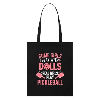 Pickleball Saying Girl Joke Pickleball Gift - Stanley/Stella Organic Tote Bag - black - Front