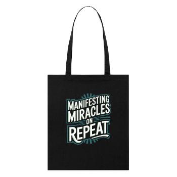 Manifester des miracles encore et encore Citation - Tote bag bio Stanley/Stella - noir - Devant