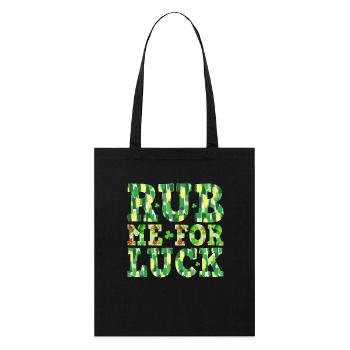 Rub me for Luck - Stanley/Stella Organic Tote Bag - black - Front