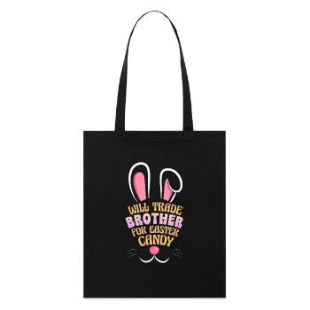 Will Trade Brother for Easter Candy - Stanley/Stella Organic Tote Bag - black - Front