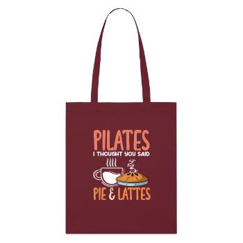 Pilates Je croyais que vous aviez dit tarte & lattes - Tote bag bio Stanley/Stella - bordeaux - Devant