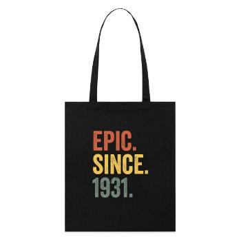 Epic Since 1931 Birth Year Birthday - Stanley/Stella Organic Tote Bag - black - Front
