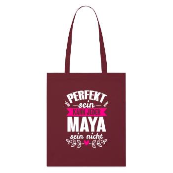 Maya - Perfekt Sein Kann Jeder Maya Sein Nicht - Stanley/Stella Bio-Stoffbeutel - Burgunderrot - Vorne