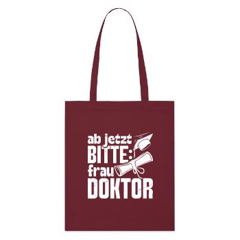 Doktorarbeit AB JETZT BITTE FRAU DOKTOR Lustiges - Stanley/Stella Bio-Stoffbeutel - Burgunderrot - Vorne