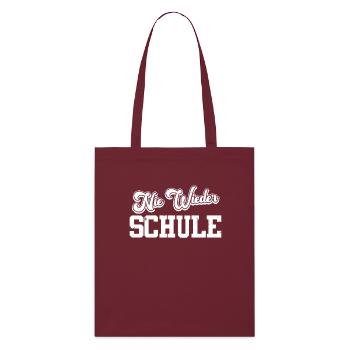 Abiturient NIE WIEDER SCHULE Abi Geschafft - Stanley/Stella Bio-Stoffbeutel - Burgunderrot - Vorne