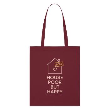 First Homebuyer Gift Neuhause-owner Humor - Stanley/Stella Organic Tote Bag - burgundy - Front
