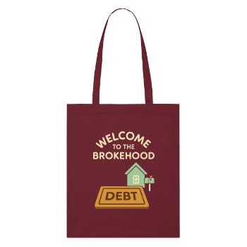 First Homebuyer Gift Neuhause-owner Humor - Stanley/Stella Organic Tote Bag - burgundy - Front