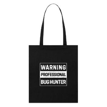 Warning – Professional Bug Hunter - Stanley/Stella Bio-Stoffbeutel - Schwarz - Vorne