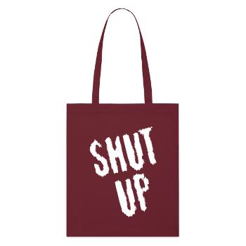 Be quiet! (white) - Stanley/Stella Organic Tote Bag - burgundy - Front
