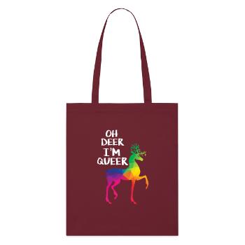 Oh Deer I m Queer Gay Lesbian LBGT Pride rainbow - Stanley/Stella Organic Tote Bag - burgundy - Front