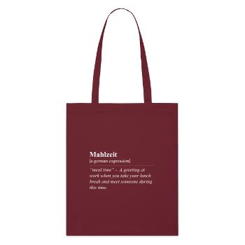 Meal Funny German Idiom - Stanley/Stella Organic Tote Bag - burgundy - Front