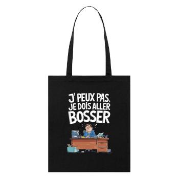 Je peux pas je dois aller bosser - Tote bag bio Stanley/Stella - noir - Devant