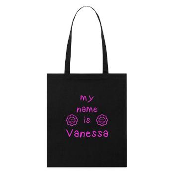VANESSA IST MEIN NAME - Stanley/Stella Bio-Stoffbeutel - Schwarz - Vorne