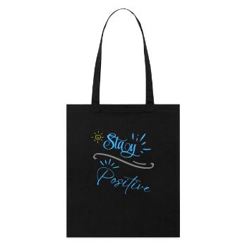 « Restez positif » - Tote bag bio Stanley/Stella - noir - Devant