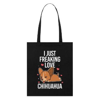I Just Freaking Love Chihuahuas - Stanley/Stella Organic Tote Bag - black - Front