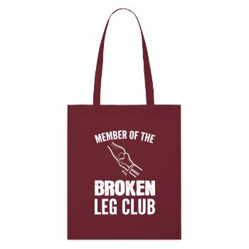 Broken leg - Stanley/Stella Organic Tote Bag - burgundy - Front