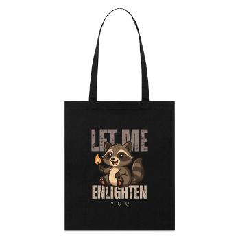 Let Me Enlighten You – Waschbär Design - Stanley/Stella Bio-Stoffbeutel - Schwarz - Vorne