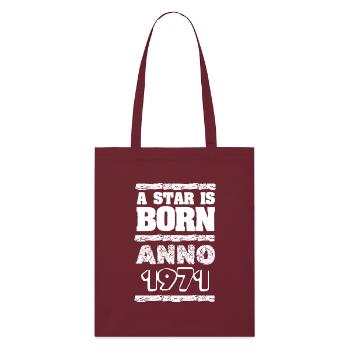 Born in 1971 - Stanley/Stella Organic Tote Bag - burgundy - Front