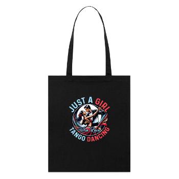 Just A Girl Who Love Tango Dancing Tango Dance Lat - Stanley/Stella Organic Tote Bag - black - Front