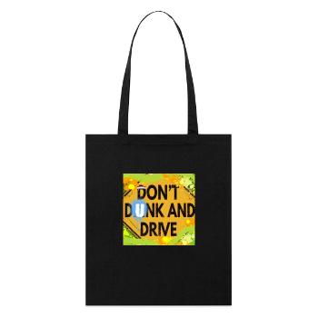 "DON'T DUNK AND DRIVE" - Stanley/Stella Bio-Stoffbeutel - Schwarz - Vorne