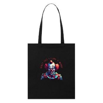 Nobody likes a clown at midnight - Stanley/Stella Organic Tote Bag - black - Front
