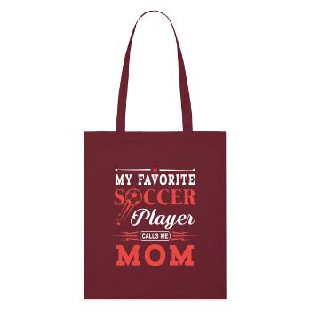 My favorite soccer player calls me mom - mum gift - Tote bag bio Stanley/Stella - bordeaux - Devant