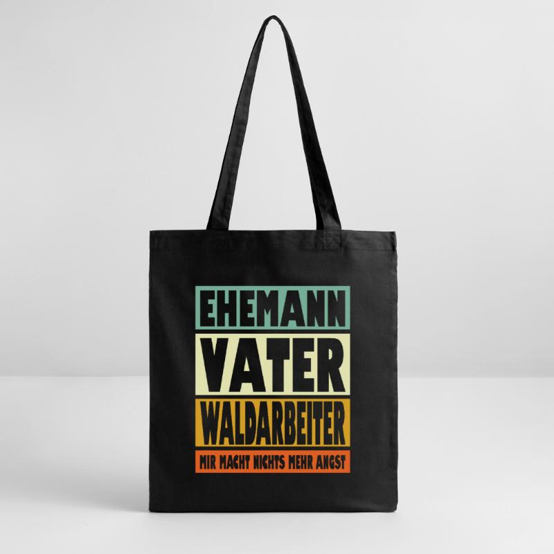 Waldarbeiter Vater Ehemann Held Stanley/Stella Bio-Stoffbeutel