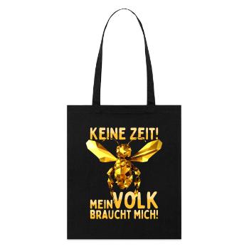 Biene Keine Zeit Volk Braucht Mich Imker Bienen - Stanley/Stella Bio-Stoffbeutel - Schwarz - Vorne