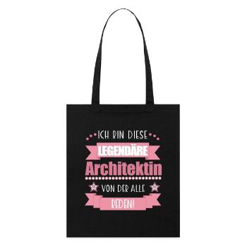 Lustiger Spruch für Architektin – Geschenkidee - Stanley/Stella Bio-Stoffbeutel - Schwarz - Vorne