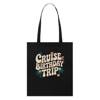 Cruise Birthday Trip Tropical Style - Stanley/Stella Organic Tote Bag - black - Front