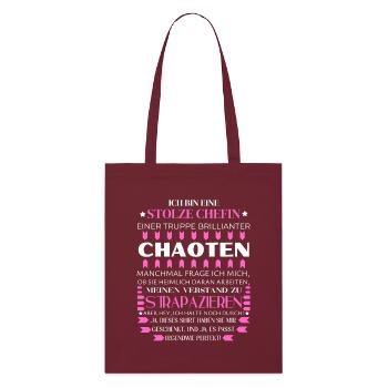 BIN EINE STOLZE CHEFIN BRILLIANTER CHAOTEN TEAM - Stanley/Stella Bio-Stoffbeutel - Burgunderrot - Vorne