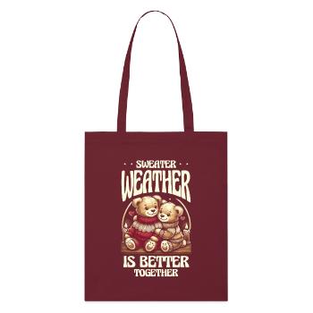 Sweater weather is better together Winter mood - Stanley/Stella Organic Tote Bag - burgundy - Front