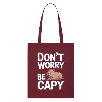 Capybara Dont Worry Be Capy Capybara Rodent - Stanley/Stella Organic Tote Bag - burgundy - Front