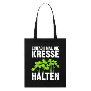 Einfach Mal Die Kresse Halten - Stanley/Stella Bio-Stoffbeutel - Schwarz - Vorne