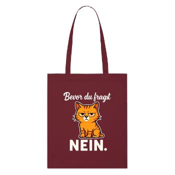 Before you ask – No! Sarcastic Cat - Stanley/Stella Organic Tote Bag - burgundy - Front