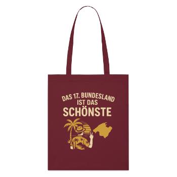 Mallorca – The most beautiful federal state - Stanley/Stella Organic Tote Bag - burgundy - Front
